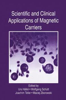 Hardcover Scientific and Clinical Applications of Magnetic Carriers Book