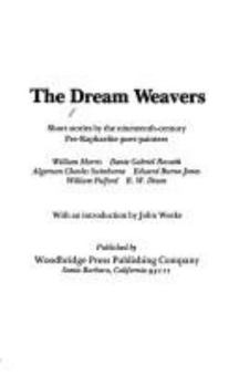 Paperback Dream Weavers: Short Stories by the Pre-Raphaelite Poet-Painters Book