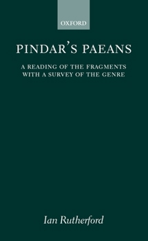 Hardcover Pindar's Paeans: A Reading of the Fragments with a Survey of the Genre Book