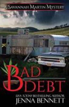 Paperback Bad Debt: A Savannah Martin Novel Book