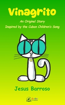 Paperback Vinagrito: An Original Story Inspired by the Cuban Children's Song Book