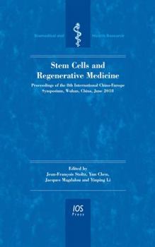 Hardcover Stem Cells and Regenerative Medicine Proceedings of the 8th International China-Europe Symposium, Wuhan, China, June 2018 (Biomedical and Health Research) Book