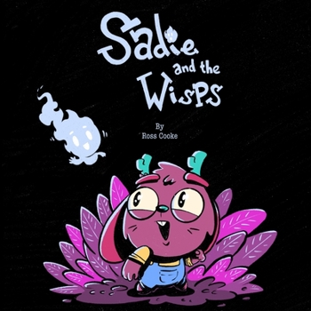 Paperback Sadie and the Wisps Book