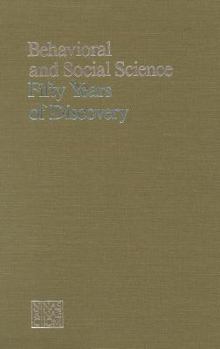 Hardcover Behavioral and Social Science: 50 Years of Discovery Book