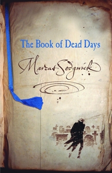 The Book of Dead Days - Book #1 of the Book of Dead Days