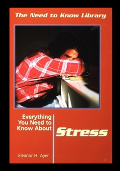 Paperback Everything You Need to Know about Stress Book