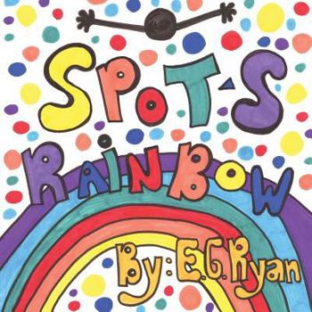 Paperback Spot's Rainbow Book