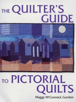 Hardcover Quilter's Guide to Pictorial Quilts Book
