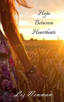 Paperback Hope Between Heartbeats Book
