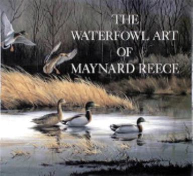 Hardcover The Waterfowl Art of Maynard Reece Book