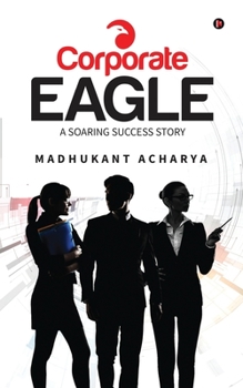 Paperback Corporate Eagle: A Soaring Success Story Book