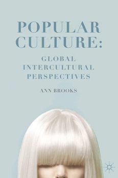 Paperback Popular Culture: Global Intercultural Perspectives Book