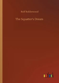 The Squatter's Dream