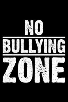 Paperback No Bullying Zone: Lined A5 Notebook for Positive Journal Book