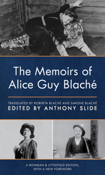 Paperback The Memoirs of Alice Guy Blaché Book