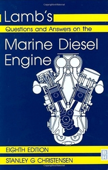 Hardcover Lamb's Questions and Answers on Marine Diesel Engines Book