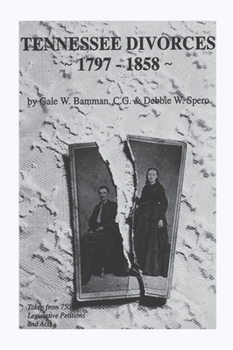 Paperback Tennessee Divorces 1797-1858 Book