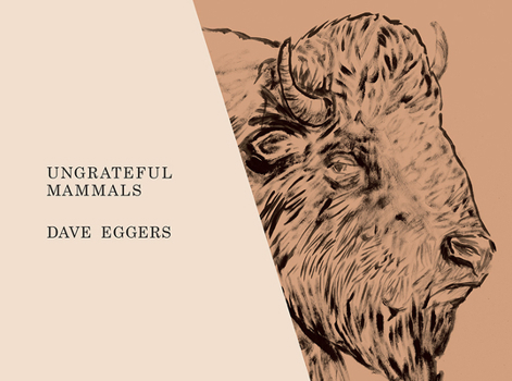 Hardcover Ungrateful Mammals Book