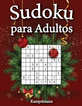 Paperback Sudoku para Adultos: 200 Sudoku para Adultos con Soluciones - Entrena la Memoria y la Lógica (Edición navideña) [Spanish] Book