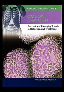 Paperback Colon Cancer: Current and Emerging Trends in Detection and Treatment Book