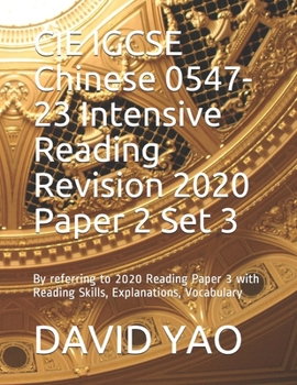 Paperback CIE IGCSE Chinese 0547-23 Intensive Reading Revision 2020 Paper 2 Set 3: By referring to 2020 Reading Paper 3 with Reading Skills, Explanations, Vocab Book