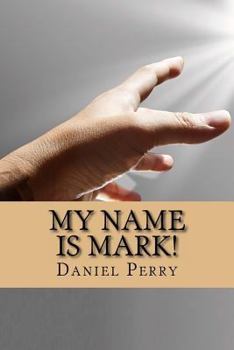 Paperback My Name Is Mark! Book