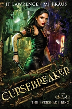 Paperback The Evershade Ring - Cursebreaker Book 3: (An Urban Fantasy Action Adventure) Book