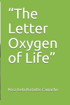 Paperback "The Letter Oxygen of Life" Book