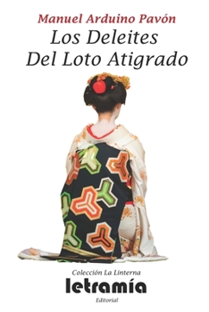 Paperback Los Deleites Del Loto Atigrado [Spanish] Book