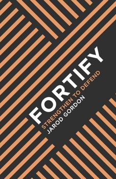Paperback Fortify: Strengthen to Defend Book