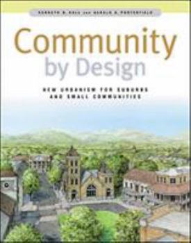 Hardcover Community by Design: New Urbanism for Suburbs and Small Communities Book