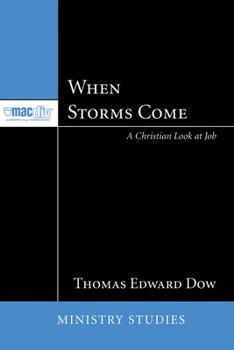 Paperback When Storms Come: A Christian Look at Job Book