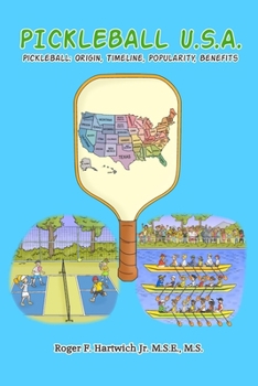 Paperback Pickleball U.S.A.: Origin, Timeline, Popularity, Benefits Book