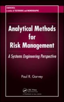 Hardcover Analytical Methods for Risk Management: A Systems Engineering Perspective Book