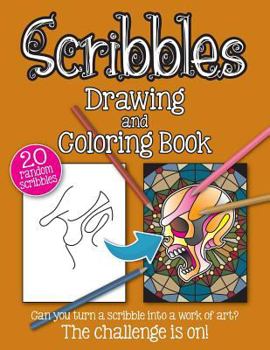 Paperback Scribbles Drawing and Colouring Book: Adult Drawing and Coloring Book to Bring Out the Creative Genius in You Book
