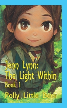 Paperback Jenn Lynn: The Light Within: Book 1 Book