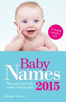 Paperback Baby Names 2015: This Year's Best Baby Names: State to State Book