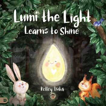 Hardcover Lumi the Light Learns to Shine Book