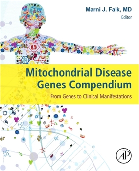 Paperback Mitochondrial Disease Genes Compendium: From Genes to Clinical Manifestations Book