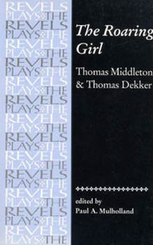 The Roaring Girl book by Thomas Middleton The Roaring Girl book by Thomas Middleton