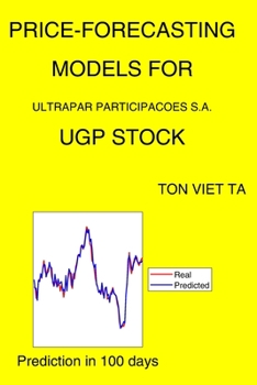 Paperback Price-Forecasting Models for Ultrapar Participacoes S.A. UGP Stock Book