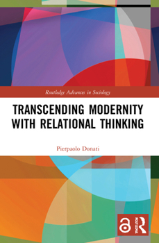 Paperback Transcending Modernity with Relational Thinking Book