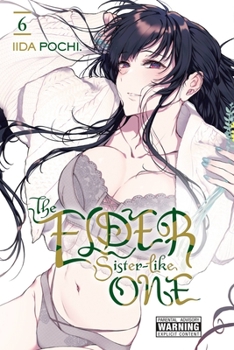 Paperback The Elder Sister-Like One, Vol. 6: Volume 6 Book