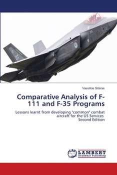 Comparative Analysis of F-111 and F-35 Programs