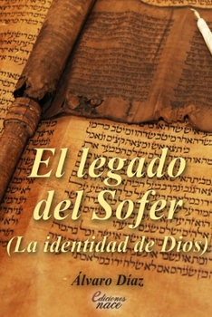 Paperback El legado del Sofer: (La identidad de Dios) [Spanish] Book