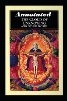 Paperback The Cloud of Unknowing "Annotated" Book