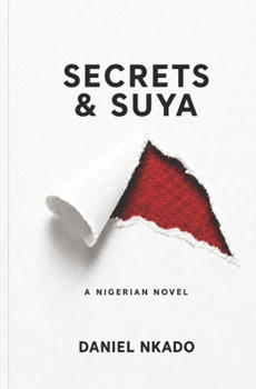 Paperback Secrets & Suya: A Nigerian Novel Book