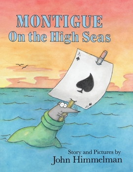 Hardcover Montigue on the High Seas Book