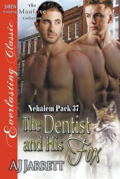 The Dentist and His Fox - Book #37 of the Nehalem Pack