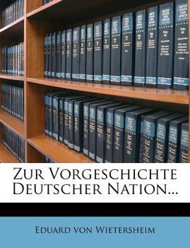 Paperback Zur Vorgeschichte Deutscher Nation... [German] Book